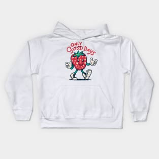 Optimistic 'Only Good Days' Strawberry Motivational Kids Hoodie